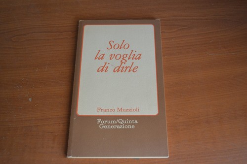 Muzzioli solo voglia - ,