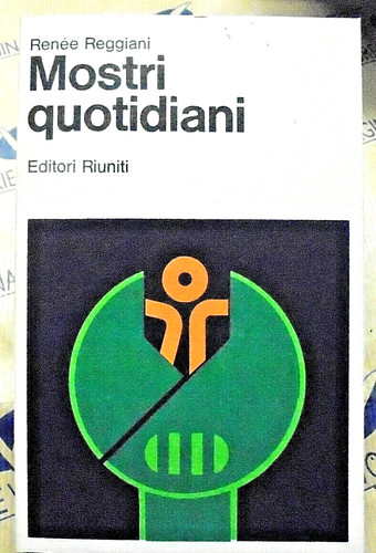 Mostri quotidiani renee - -,