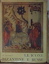  Weidle LE ICONE BIZANTINE E RUSSE  