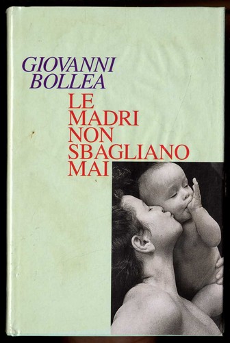 Madri non sbagliano mai - non,