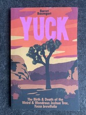 Yuck: The Birth & Death of the