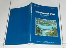 Amilcare De Leo LA TORINO DELLA STURA Borghi e cascine nel tempo - Agat 1995