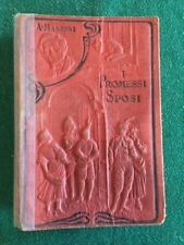 LIBRO ANTICO IDEA REGALO I PROMESSI SPOSI  MANZONI 1916