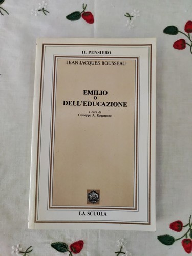 Emilio dell educazione - emilio, o