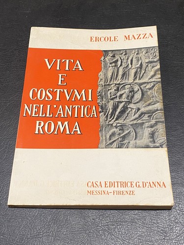 Vita costumi nell antica - vita, nell’antica