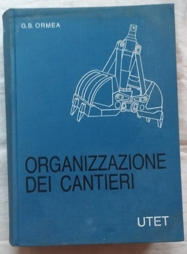 Organizzazione dei cantieri - ,
