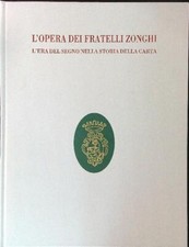 L'OPERA DEI FRATELLI ZONGHI