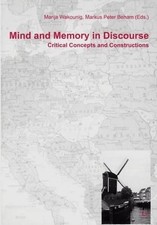 Mind and Memory in Discourse -