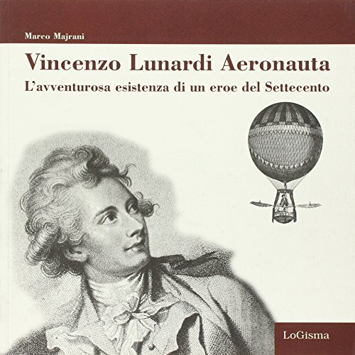 Vincenzo lunardi aeronauta - vincenzo,