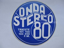 RADIO ONDA STEREO 80 Trieste ADESIVO STICKER originale vintage blu