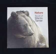 Nature the art of Marzio Tamer