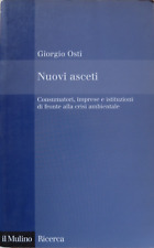 Nuovi asceti. Giorgio Osti ed