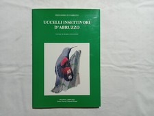 Fernando Di Fabrizio. Uccelli insettivori d’Abruzzo. Tavole di Mario Costantini