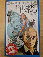 A11 PIERRE E' VIVO JEAN COUE 1977 1a EDIZIONE I NUOVI ADULTI SEI 