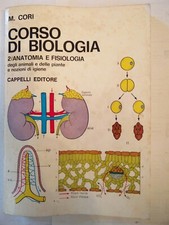 CORI CORSO DI BIOLOGIA ANATOMIA E FISIOLOGIA 8a ed.1970 cappelli