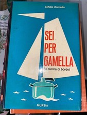 D'AMELIA - SEI PER GAMELLA -