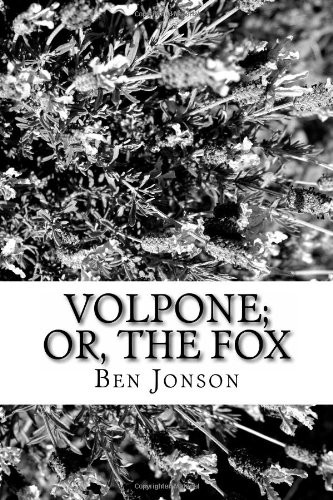 Volpone the fox jonson - volpone;,