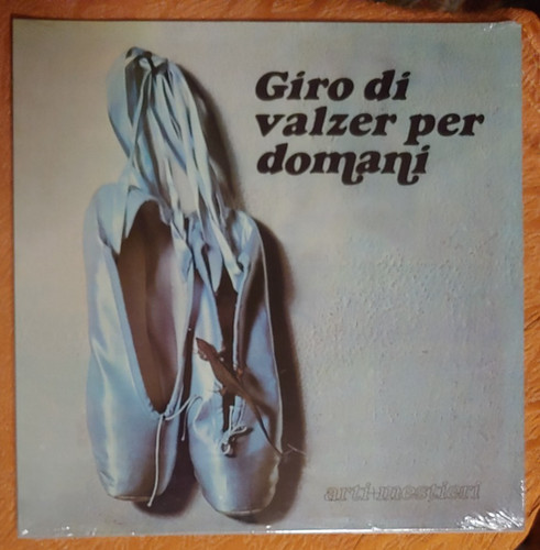 Arti mestieri giro - –, di