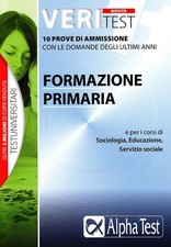 Veritest. Scienze della formazione primaria, scienze dell'educazione,