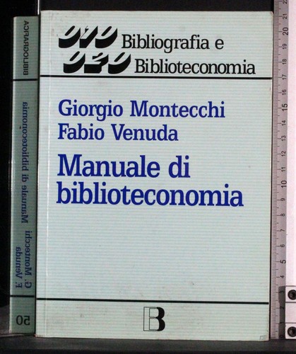Manuale biblioteconomia - manuale, di