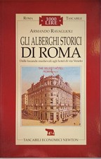 Gli alberghi storici di Roma Ravaglioli Giornalista, Armando