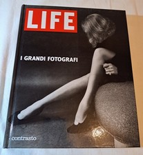 LIFE - I GRANDI FOTOGRAFI - CONTRASTO - EDIZIONE 2004 - USATO  RARO -608 PAG. 