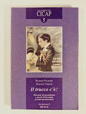 IL TRUCCO C'E' ! - MANUALE DI