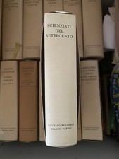 LIBRO SCIENZIATI DEL SETTECENTO RICCARDO RICCIARDI MILANO NAPOLI VOLUME BOOK