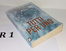 Tutti per uno - Pittacus Lore  Prima edizione Febbraio 2018 TEA DUE Buone condiz