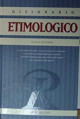 Dizionario etimologico - dizionario,