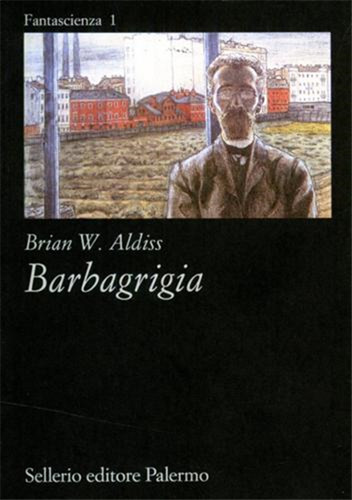 Aldiss brian barbagrigia - -, barbagrigia.