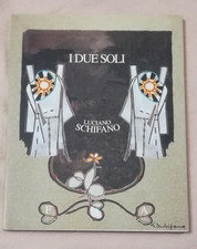 LUCIANO SCHIFANO I due soli