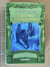 Robin Hobb - IL DESTINO DELL'ASSASSINO - prima edizione Fanucci 2008