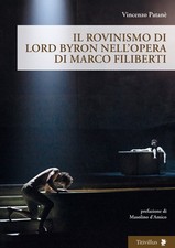 Il rovinismo di Lord Byron nell'opera di Marco Filiberti - [Titivillus Edizioni]