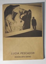 LUCIA PESCADOR. Opere dal 1981/89