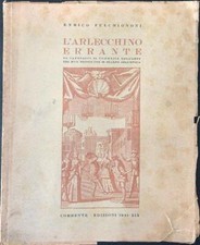 L'ARLECCHINO ERRANTE FULCHIGNONI ENRICO CORRENTE 1941 