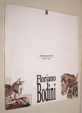 Buzio Negri FLORIANO BODINI Opere Grafiche 1970-1995 Valcuvia Arte Contemporanea