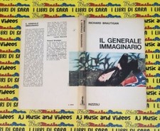 book libro IL GENERALE IMMAGINARIO Richard Brautigan RIZZOLI 1967 (L18)