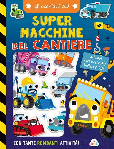 Super macchine del - , cantiere