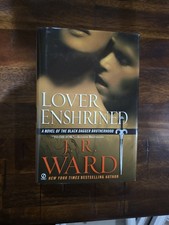 Lover Enshrined (Black Dagger Brotherhood, Book 6) - hardcover J. R. Ward