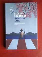 American Dust - Richard Brautigan, minimum fax (2017)