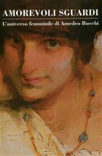 Amorevoli sguardi. L'universo