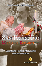 San Padre Pio Miracolo