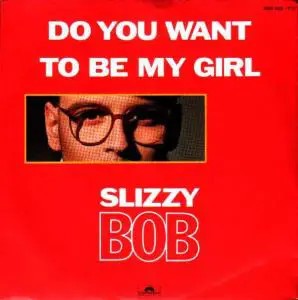 Slizzy bob you - to, be