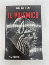 LUIGI BARTOLINI - IL POLEMICO