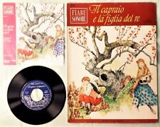 3169 45 GIRI FIABE SONORE N.39 IL CAPRAIO E LA FIGLIA DEL RE 1966  FABBRI  ITALY