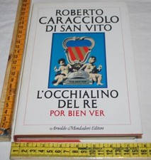 Caracciolo di San Vito Roberto - L'occhialino del re - Mondadori - 05B03