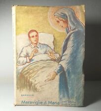 Meraviglie di Maria nell’ultima nostra ora Bonollo Silvio 1952 libro - (4)