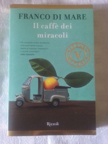 Caffè dei miracoli - il,