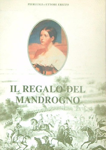 Regalo del mandrogno - il,
